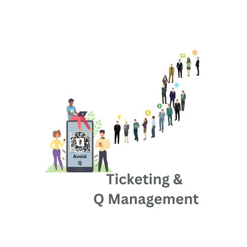 Ticketing & Q Management